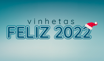 Vinhetas Feliz 2022